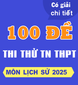 Đề thi thử THPTQG Lịch sử 2025